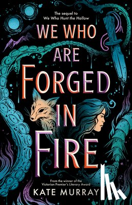 Murray, Kate - We Who Are Forged in Fire: Volume 2
