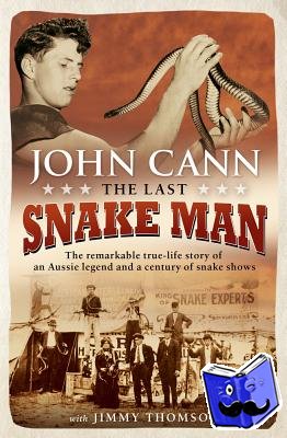 Cann, John - The Last Snake Man