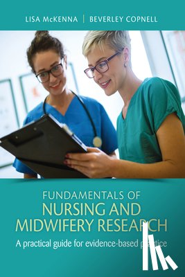 Copnell, Beverley, McKenna, Lisa (PhD (deceased)) - Fundamentals of Nursing and Midwifery Research