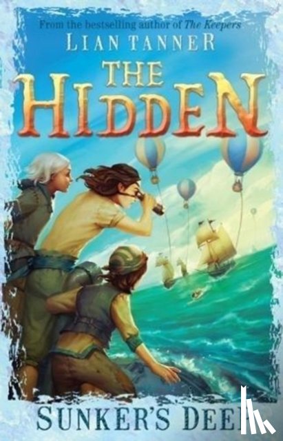 Tanner, Lian - Sunker's Deep: Hidden Series 2