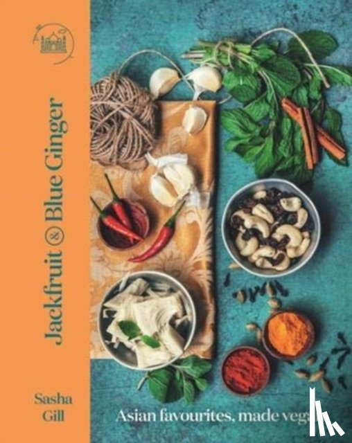 Gill, Sasha - Jackfruit and Blue Ginger