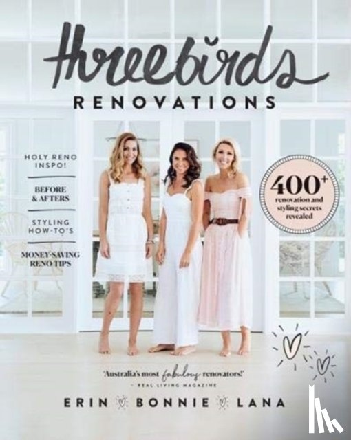 Hindmarsh, Bonnie, Cayless, Erin, Taylor, Lana - Three Birds Renovations