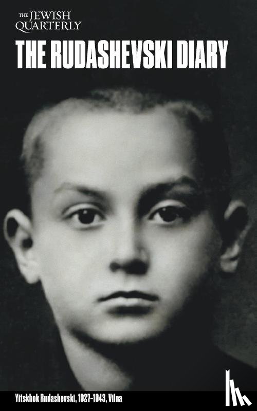 Rudashevski, Yitskhok - The Rudashevski Diary