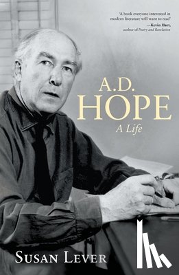 Lever, Susan - A.D. Hope: A Life