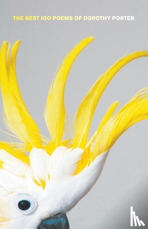 Porter, Dorothy - The Best 100 Poems of Dorothy Porter