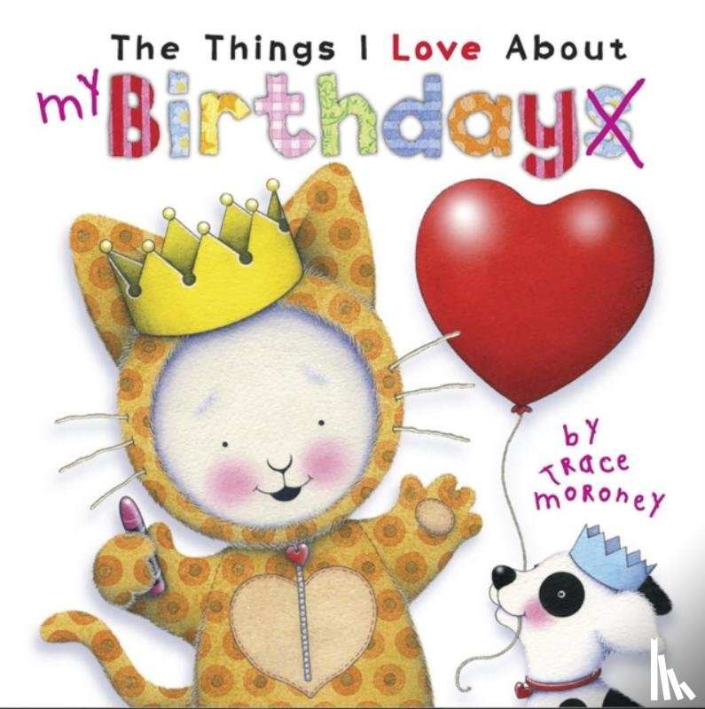 Moroney, Trace - The Things I Love About Birthdays