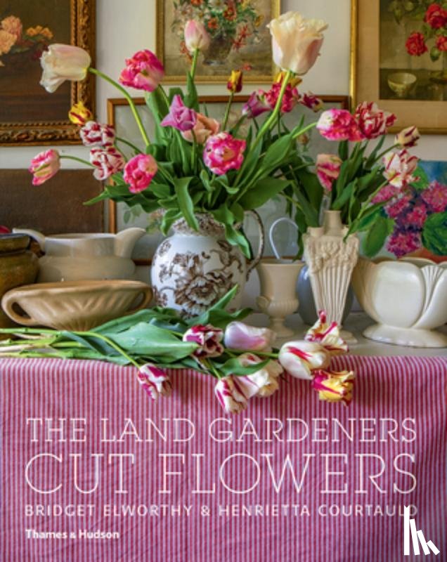 Elworthy, Bridget, Courtauld, Henrietta, Brooks, Miranda - The Land Gardeners