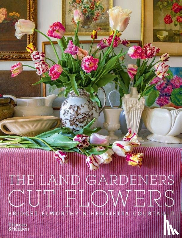 Elworthy, Bridget, Courtauld, Henrietta, Brooks, Miranda - The Land Gardeners