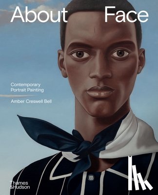 Creswell Bell, Amber - About Face: Contemporary Portrait Painting