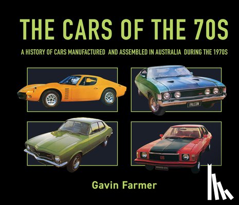 Farmer, Gavin - The Cars of the 70s