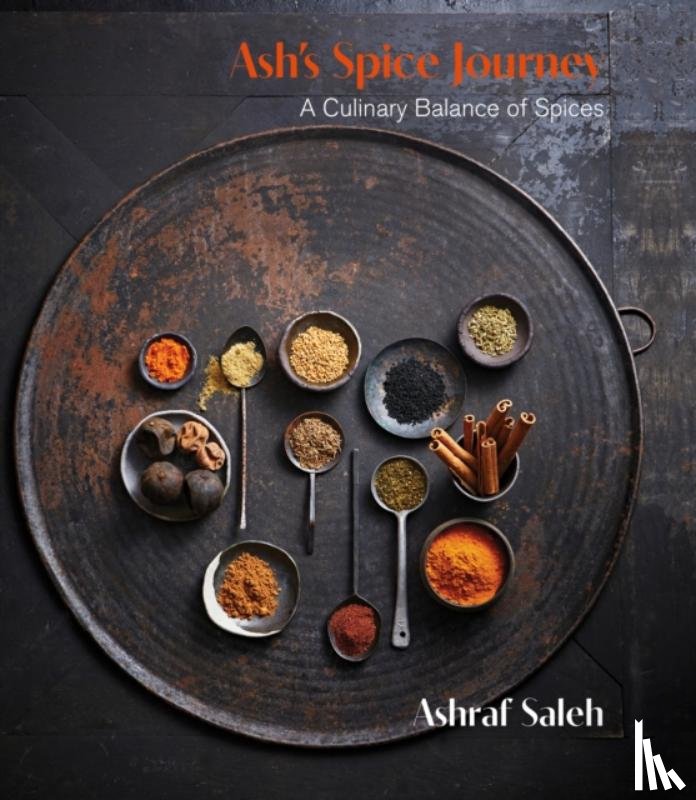 Saleh, Ashraf - Ash's Spice Journey