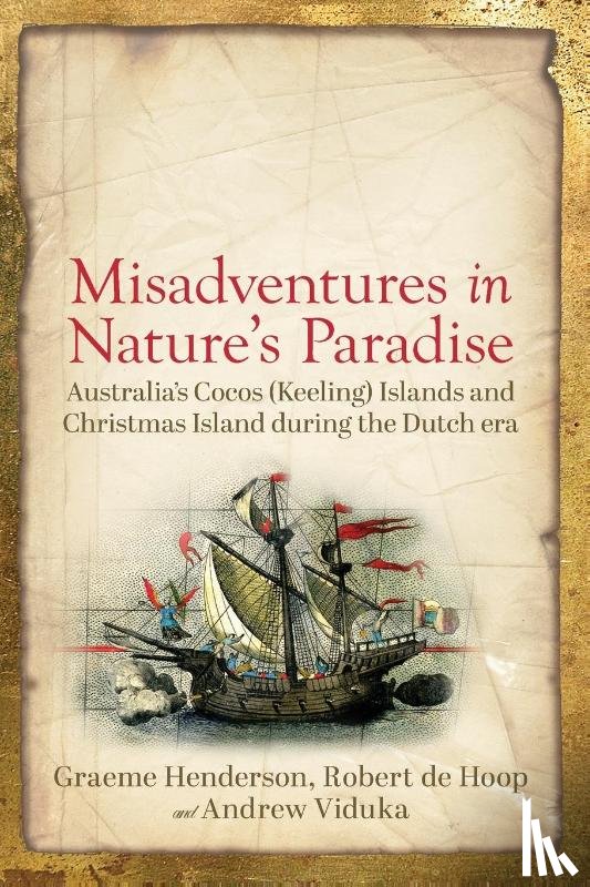 Henderson, Graeme, Viduka, Andrew, de Hoop, Robert - Misadventures in Nature's Paradise