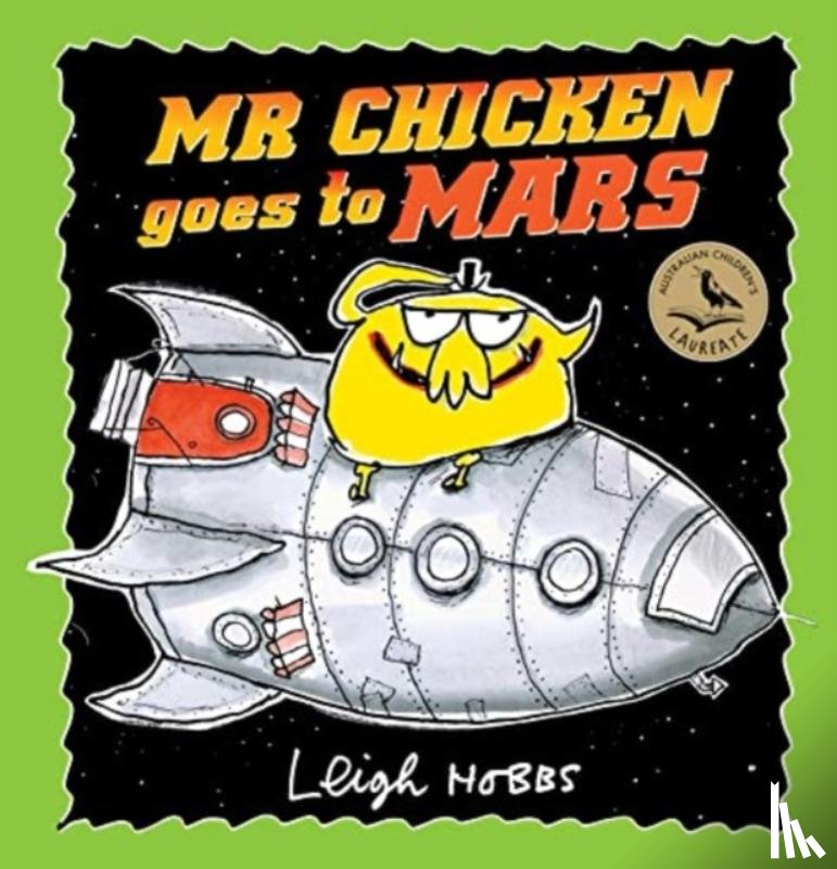 Hobbs, Leigh - Mr Chicken Goes to Mars