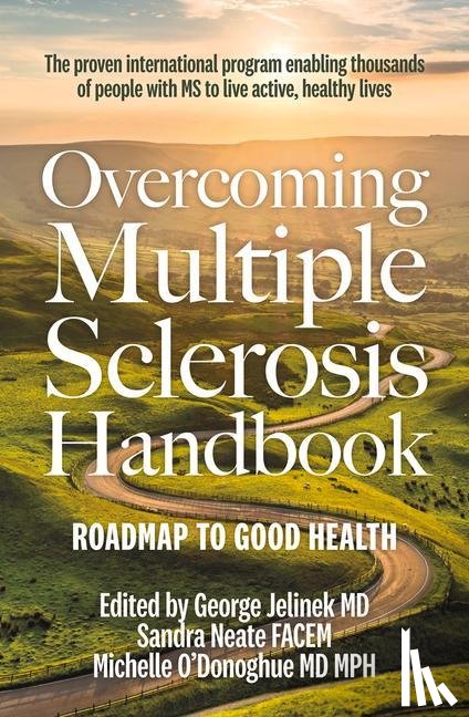 Jelinek, George, Neate, Sandra, O'Donoghue, Michelle - Jelinek, G: Overcoming Multiple Sclerosis Handbook