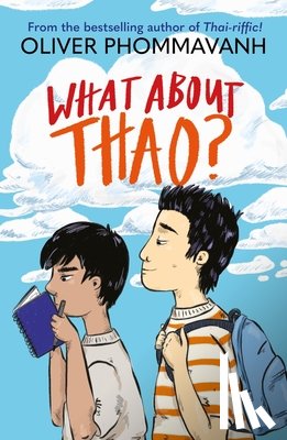 Phommavanh, Oliver - What About Thao?
