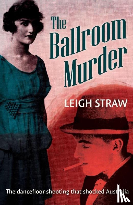 Straw, Leigh - The Ballroom Murder