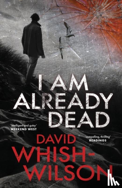 Whish-Wilson, David - I Am Already Dead