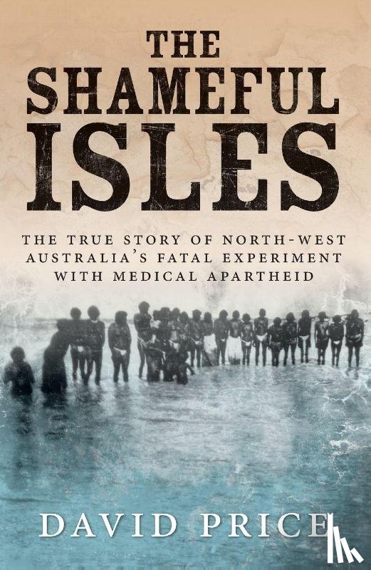 Price, David - The Shameful Isles