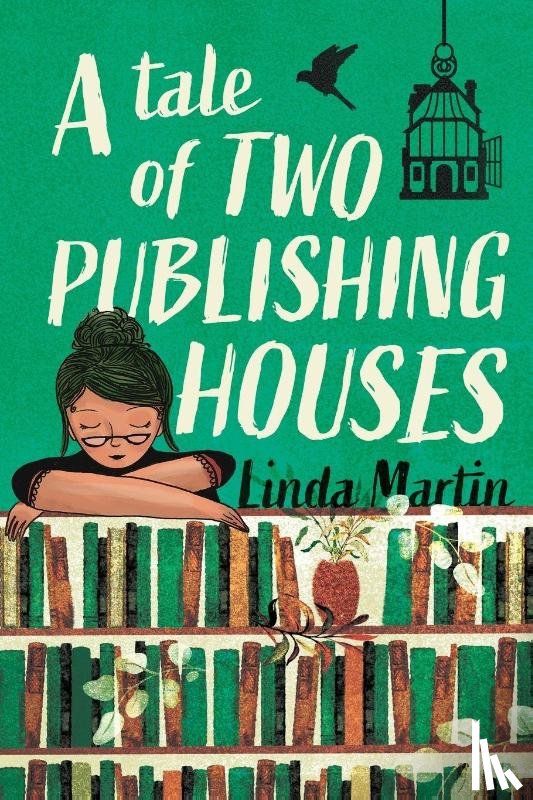 Martin, Linda - A Tale of Two Publishing Houses