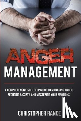 Rance, Christopher - Anger Management