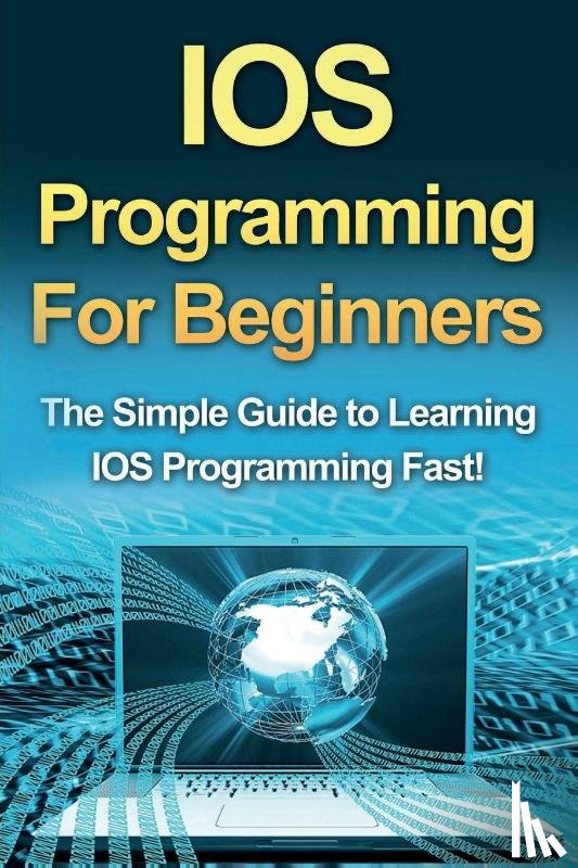 Warren, Tim - IOS Programming For Beginners