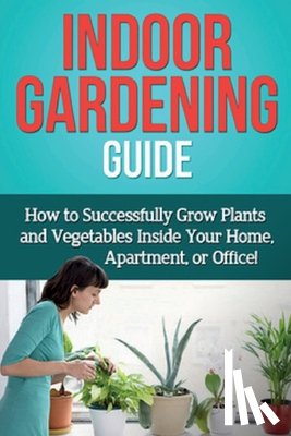 Ryan - Indoor Gardening Guide