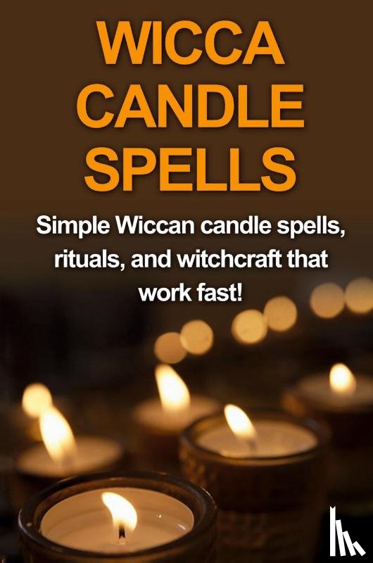 Mills, Stephanie - Wicca Candle Spells