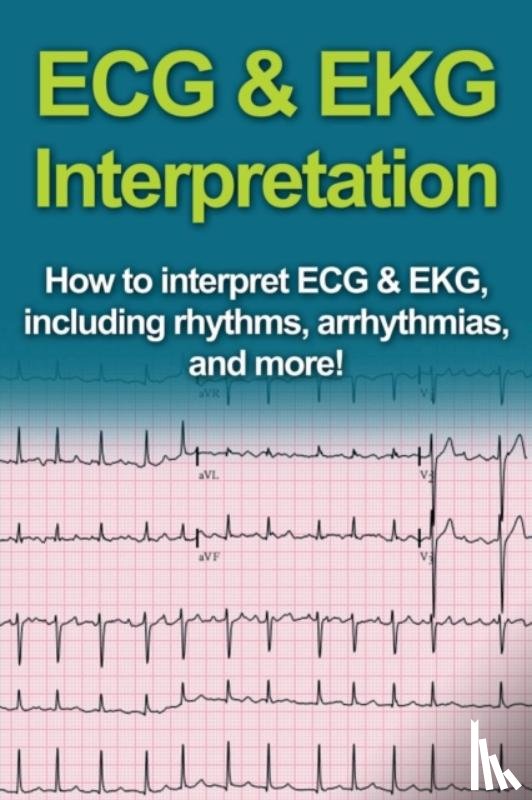 Pine, Jeremy - ECG & EKG Interpretation
