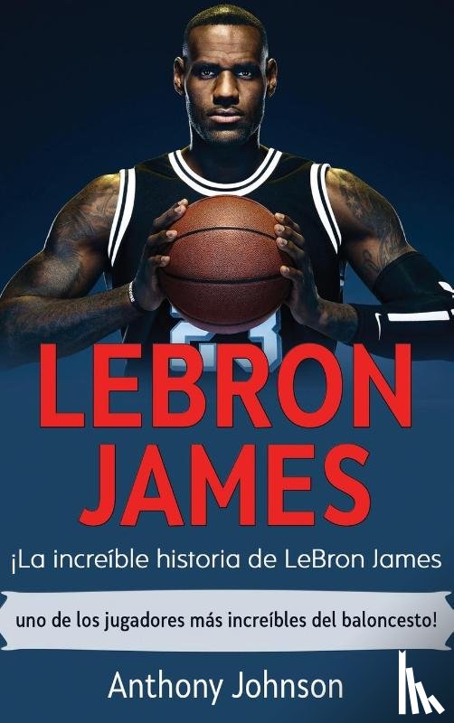 Johnson, Anthony - LeBron James