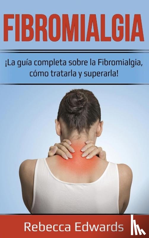 Edwards, Rebecca - Fibromialgia
