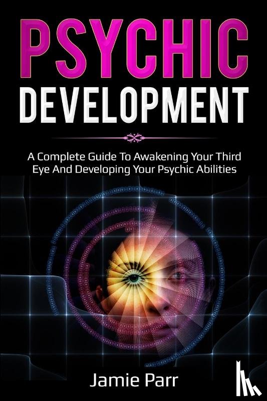 Parr, Jamie - Psychic Development