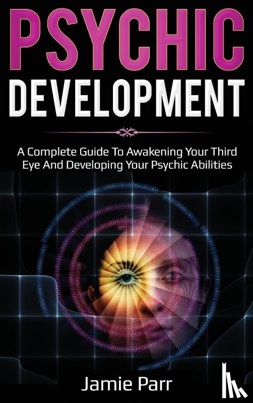 Parr, Jamie - Psychic Development