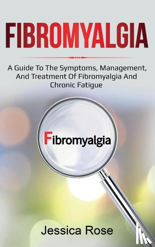 Rose, Jessica - Fibromyalgia