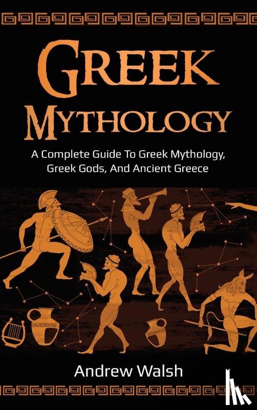 Walsh, Andrew - Greek Mythology