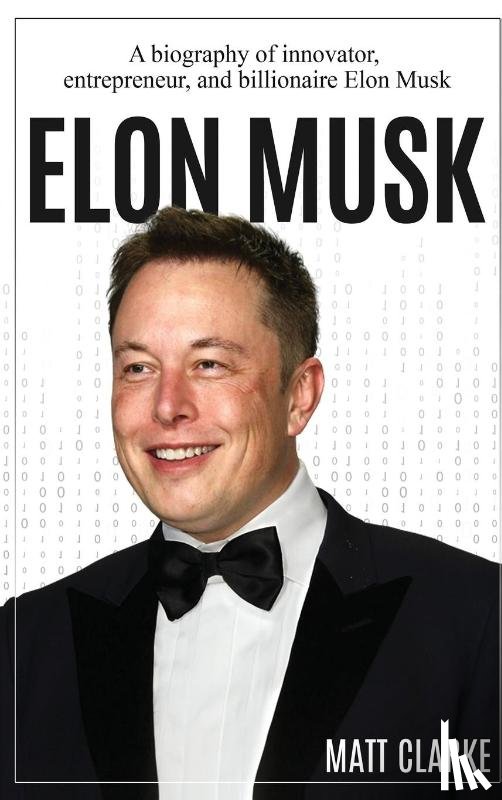 Clarke, Matt - Elon Musk