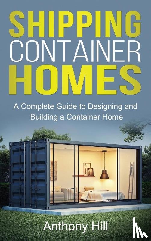 Hill, Anthony - Shipping Container Homes