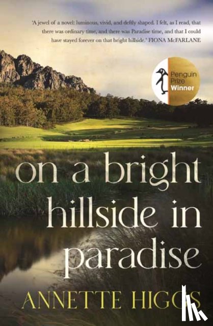 Higgs, Annette - On A Bright Hillside In Paradise