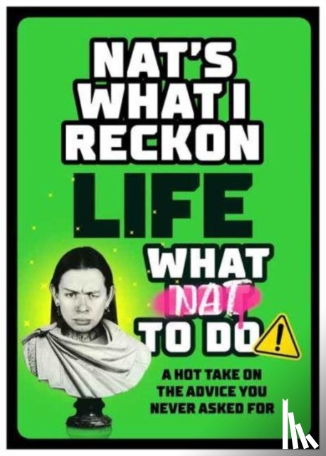 Reckon, Nat's What I - Life: What Nat To Do