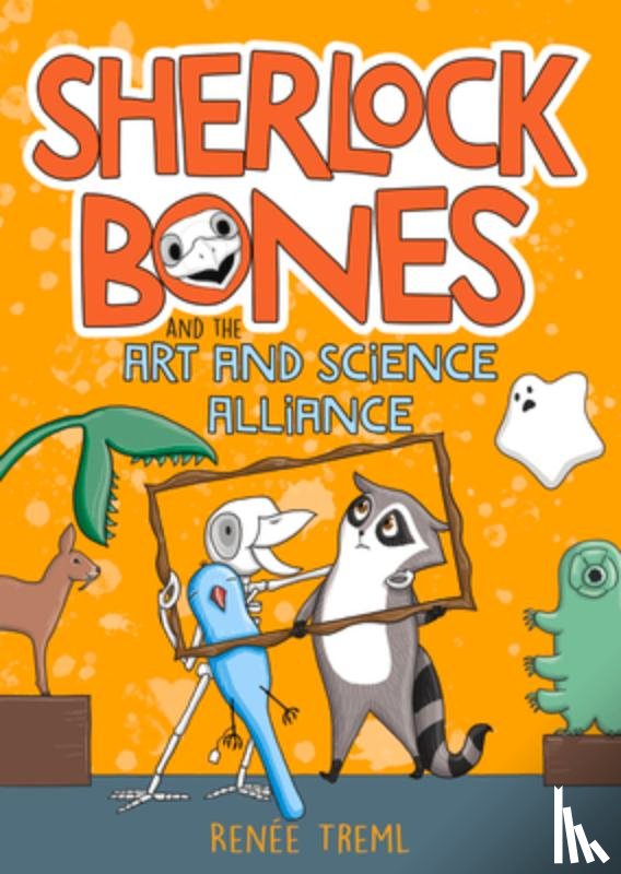 Treml, Renee - Sherlock Bones and the Art and Science Alliance: Volume 3