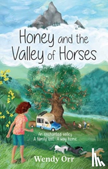 Orr, Wendy - Honey and the Valley of Horses