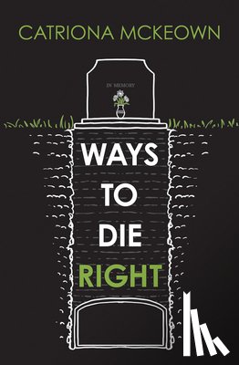 McKeown, Catriona - Ways to Die Right