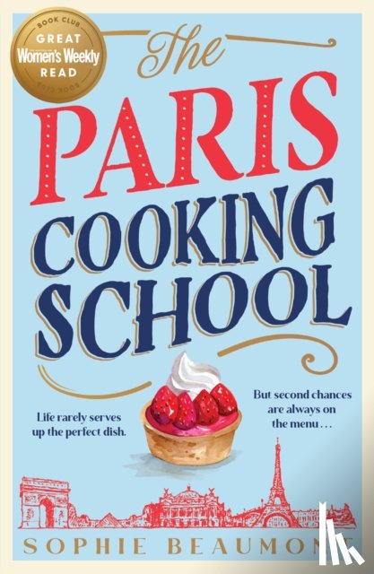 Beaumont, Sophie - The Paris Cooking School