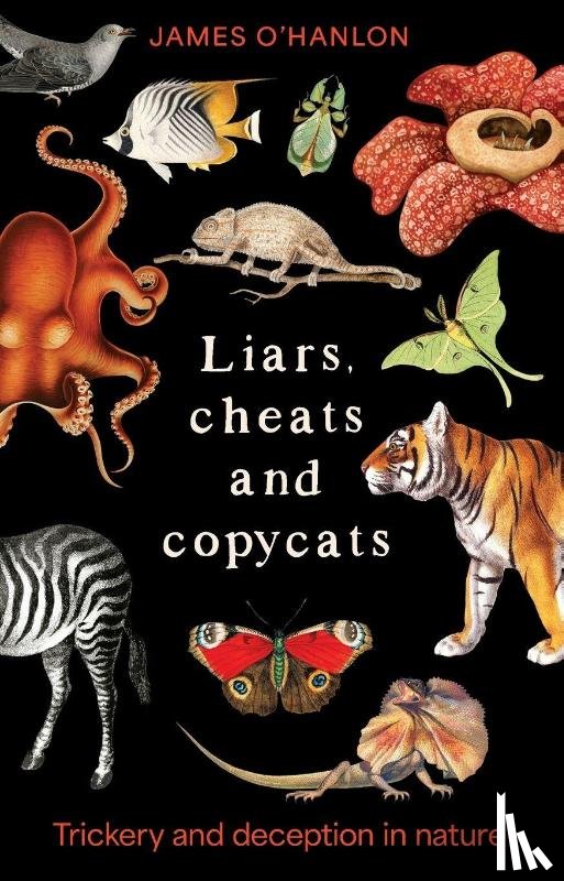 O'Hanlon, James - Liars, cheats and copycats