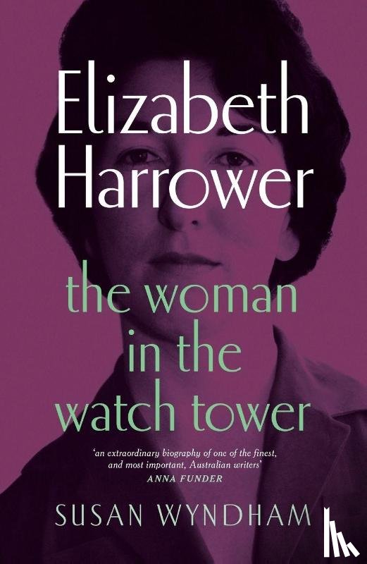 Wyndham, Susan - Elizabeth Harrower