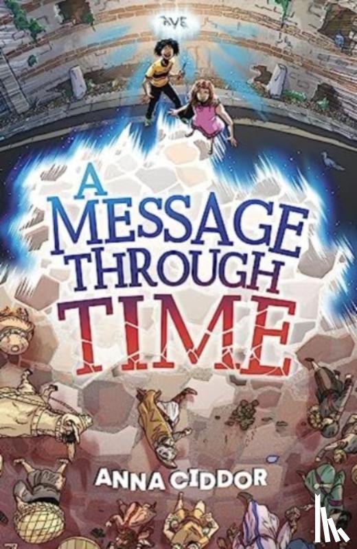 Ciddor, Anna - A Message Through Time