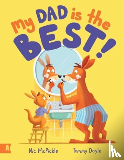 McPickle, Nic - My Dad is the Best