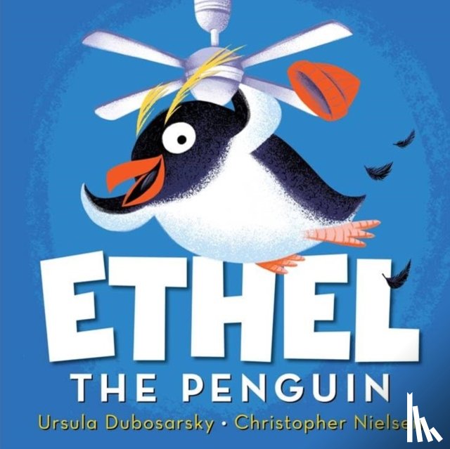 Dubosarsky, Ursula - Ethel the Penguin
