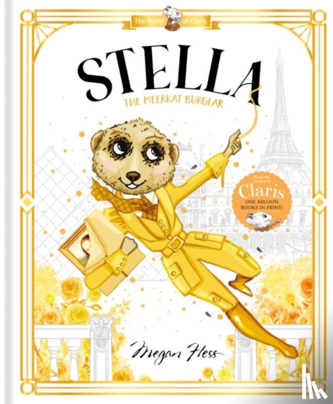 Hess, Megan - Stella: The Meerkat Burglar
