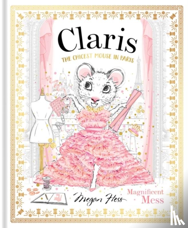 Hess, Megan - Claris: Magnificent Mess