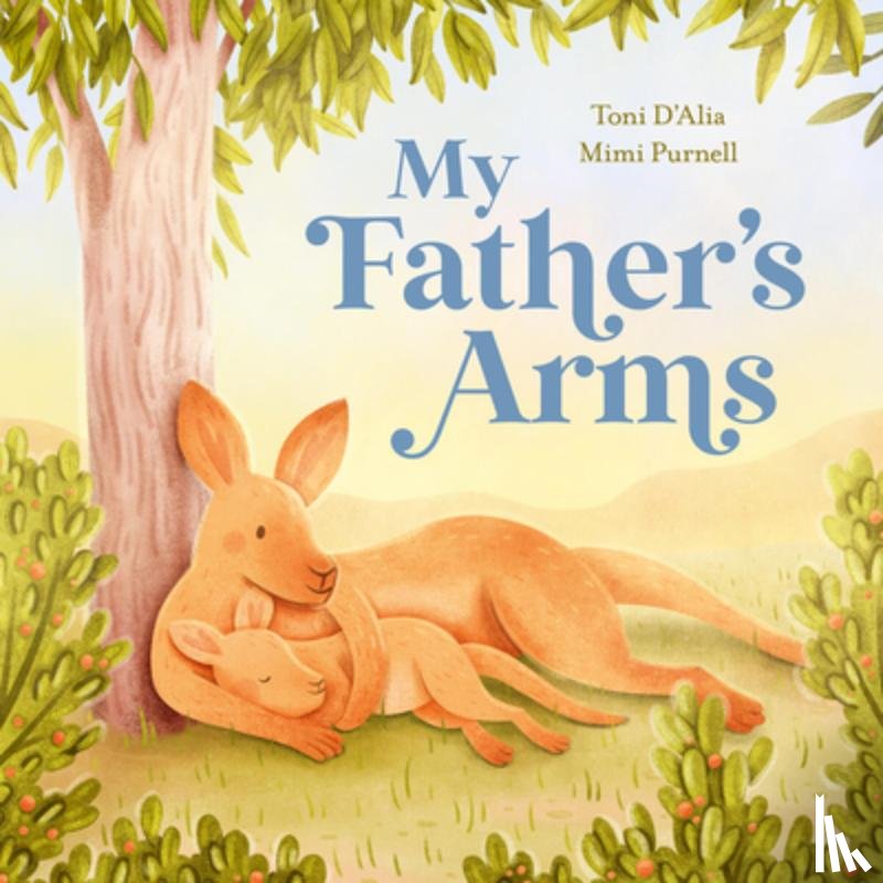 D'Alia, Toni - My Father’s Arms